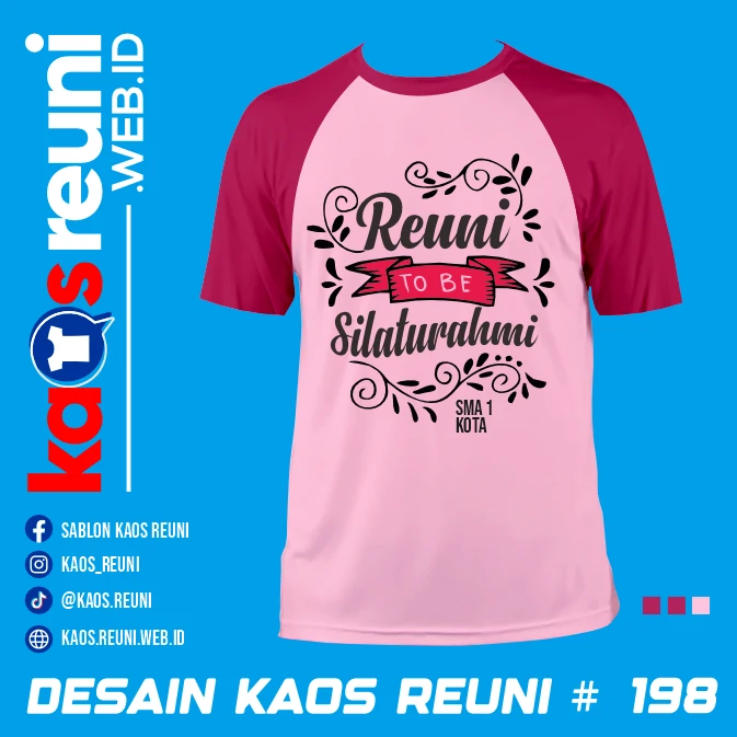 Desain Kaos Reuni To Be Silaturahmi (1)